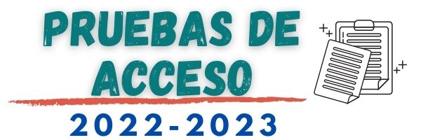 PRUEBAS DE ACCESO:  ciclos formativos de Formación Profesional. Curso 2022/2023
